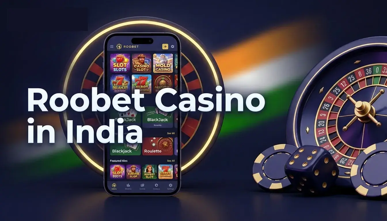Roobet India — Roobet Casino and Mobile Play for Players in India